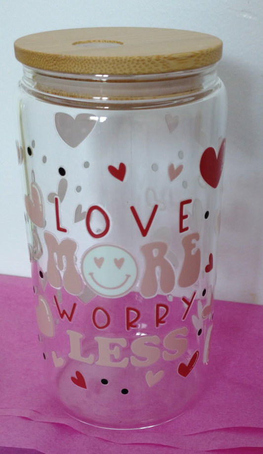 Verre love more worry less